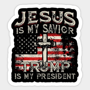 Jesus Is My Savior Trump Is My President American Flag Sticker